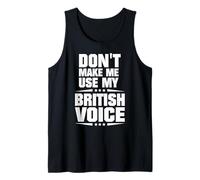 No me Hagas Usar mi Voz británica Camiseta sin Mangas