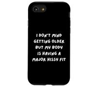 No me Importa envejecer Pero mi Cuerpo está Teniendo un Ajuste tenso Carcasa para iPhone SE (2020) / 7/8