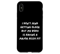 No me Importa envejecer Pero mi Cuerpo está Teniendo un Ajuste tenso Carcasa para iPhone XS MAX