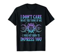 No me Importa lo Que pienses de mí witchcarft Camiseta