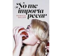 No me importa pecar (Erótica)