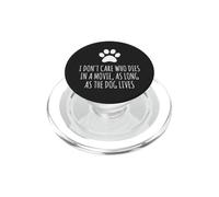 No me Importa quién Muere en una película, Mientras Viva el Perro PopSockets PopGrip para MagSafe