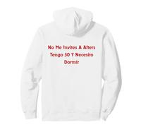 No Me Invites A Afters Tengo 30 Y Necesito Dormir Divertido Sudadera con Capucha