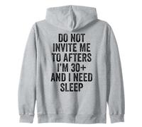 No me invites a después de los 30 años y Necesito Dormir Sudadera con Capucha