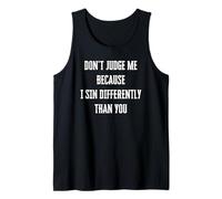 No Me Juzgues Porque Peco De Forma Diferente A Ti Camiseta sin Mangas