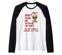 No Me Juzgues Porque Soy Callado Nadie Planea Un Asesinato Camiseta Manga Raglan
