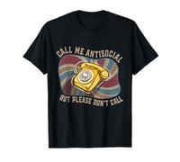 No me llames Antisocial Gracioso Vida introvertida Ansiedad Social Camiseta