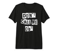 No me llames Camiseta Premium