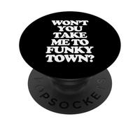 ¿No me llevarás a Funkytown? - Divertido Diciendo música sarcástica PopSockets PopGrip Adhesivo