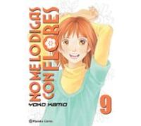 No Me Lo Digas Con Flores Kanzenban Nº 09/20