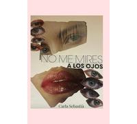 No me mires a los ojos