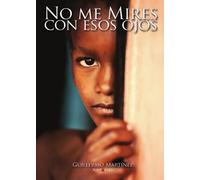 No me mires con esos ojos