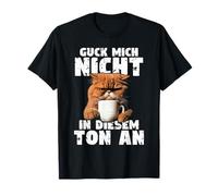 No me mires en Ese Tono Camiseta