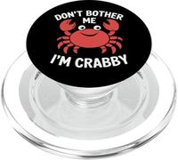 No me molestes Estoy Crabby PopSockets PopGrip para MagSafe