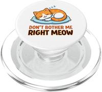 No me molestes Miau Gato Durmiendo Meme PopSockets PopGrip para MagSafe