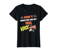 No me obligues a Usar mi Voz de Vera Nombre Divertido de Vera Camiseta gráfica económica