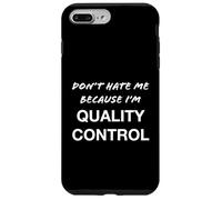 No me odies Porque Soy de Control de Calidad - Divertido Carcasa para iPhone 7 Plus/8 Plus