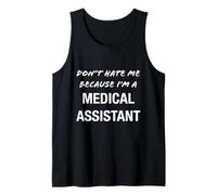 No me odies Porque Soy un Asistente médico - Divertido Camiseta sin Mangas