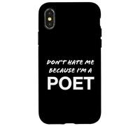 No me odies Porque Soy un Poeta - Divertido Carcasa para iPhone X/XS
