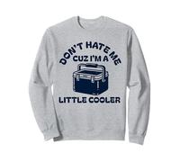 No me odies solo porque soy un poco más genial Juegos de palabras graciosos tontos Sudadera