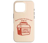 «No me odies, Soy un Poco más Guay», es Divertido Decir «Hombres, niños y niños» Carcasa para iPhone 16 Pro