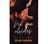 No me olvides: Serie No me olvides I: 1