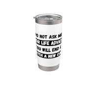 No me pidas consejos de por vida, terminarás con un gato nuevo Vaso térmico de acero inoxidable de doble pared