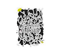 No me pienso dejar nada