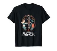 No me pierdo I Just Warn Funny Archer Archer Archer Camiseta