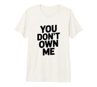 No me posees una declaración de empoderamiento para los Rebeldes Camiseta Premium