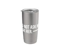 No me preguntes Pregúntale a sus parejas parejas Vaso térmico de acero inoxidable de doble pared