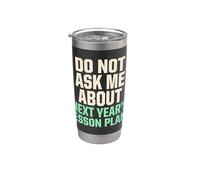 No me preguntes sobre los planes de lecciones para el próximo año Maestro Vaso térmico de acero inoxidable de doble pared