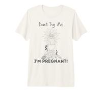 No me pruebes, Estoy Embarazada, Día de la Tierra, Madre Natural, Madre Verde Camiseta Premium