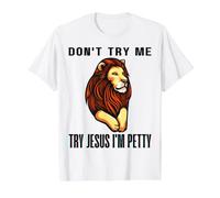 No me pruebes, Prueba con Jesús, Soy el mezquino Leo Zodiac Birthday Lion Camiseta gráfica económica, Hombre, Blanco, XL