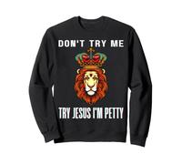 No me pruebes, Prueba con Jesús, Soy el mezquino Leo Zodiac Birthday Lion Sudadera