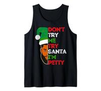 No me pruebes Prueba con Santa I'm Petty Black Men Melanin King Fun Camiseta sin Mangas