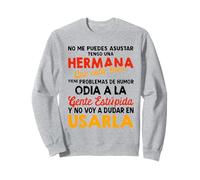 No Me Puedes Asustar Tengo Una Sudadera
