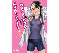 No Me Rayes, Nagatoro 11