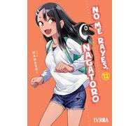 No me rayes, nagatoro 12