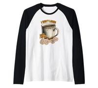 No me río hasta Que he tomado mi café - Divertido Camiseta Manga Raglan
