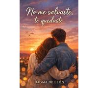 No me salvaste, te quedaste
