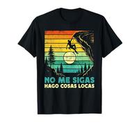 No Me Sigas Hago Cosas Locas Retro Escalador de Roca Camiseta