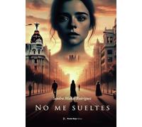 No me sueltes