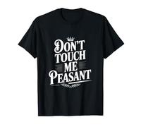 No me toques Actitud humorística Campesina Camiseta