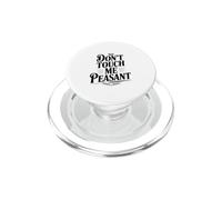 No me toques Actitud humorística Campesina PopSockets PopGrip para MagSafe
