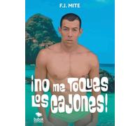 ¡No me toques los cajones!