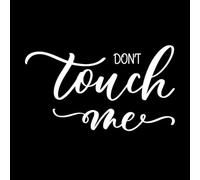 No me toques protesta patriarcado misoginia mujeres Calcomanías de pared de papel adhesivo 34x59.4cm Vinilos para ventanas Blanco
