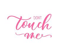 No me toques protesta patriarcado misoginia mujeres Pegatinas de tallado fino 54.4x95cm Personalización personalizada Rosa