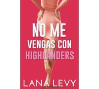 No me vengas con Highlanders