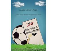 No me voy a enamorar